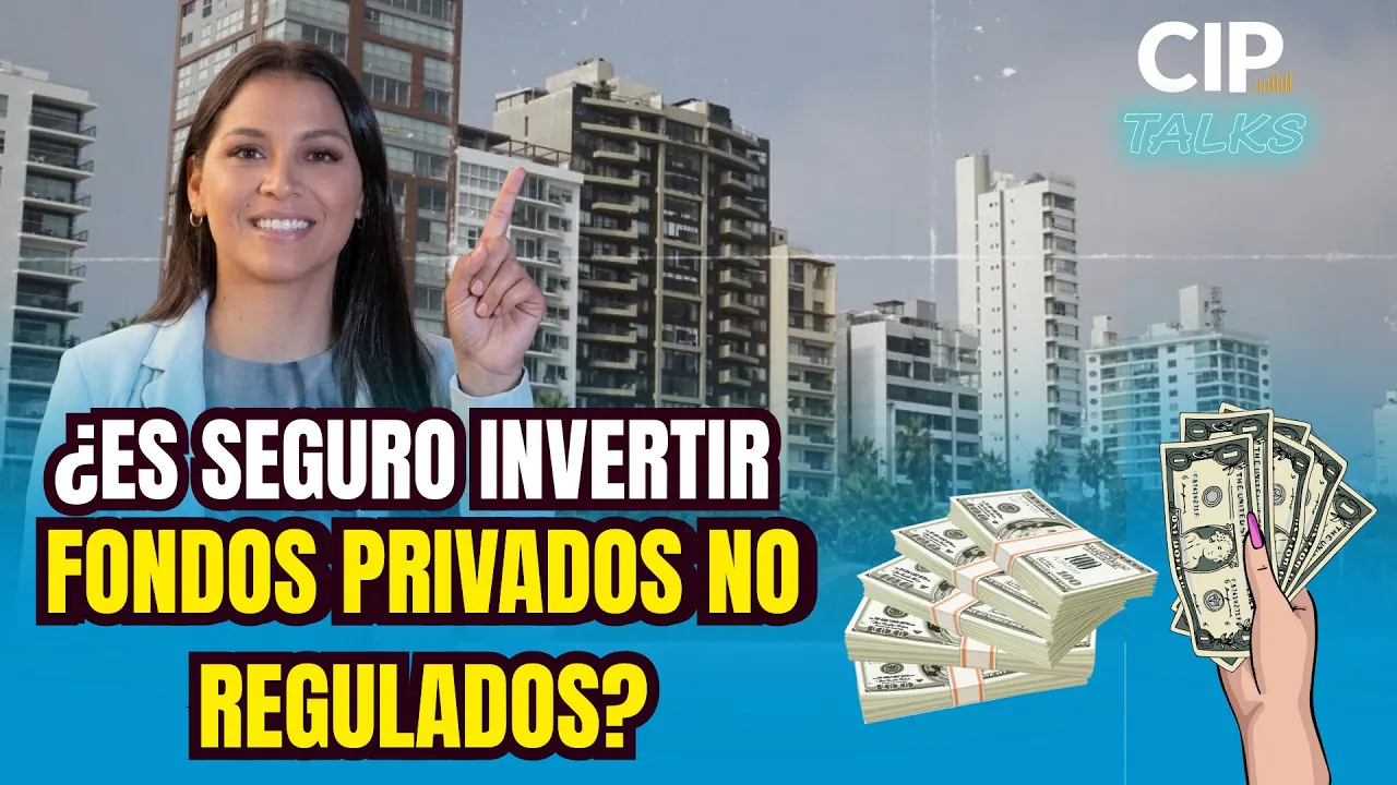 Reproducir: ¿Es seguro invertir en fondos privados no regulados?  - CIP TALKS