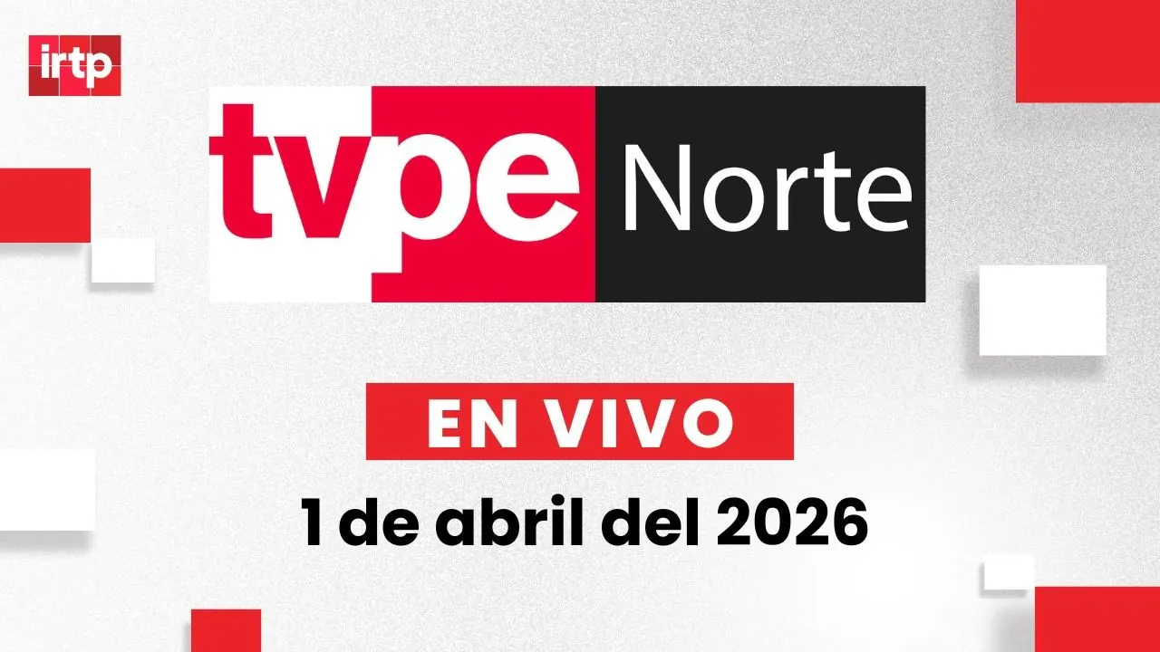 Reproducir: EN VIVO | TVPerú Norte: el noticiero de la macrorregión norte hoy 1 de abril del 2026