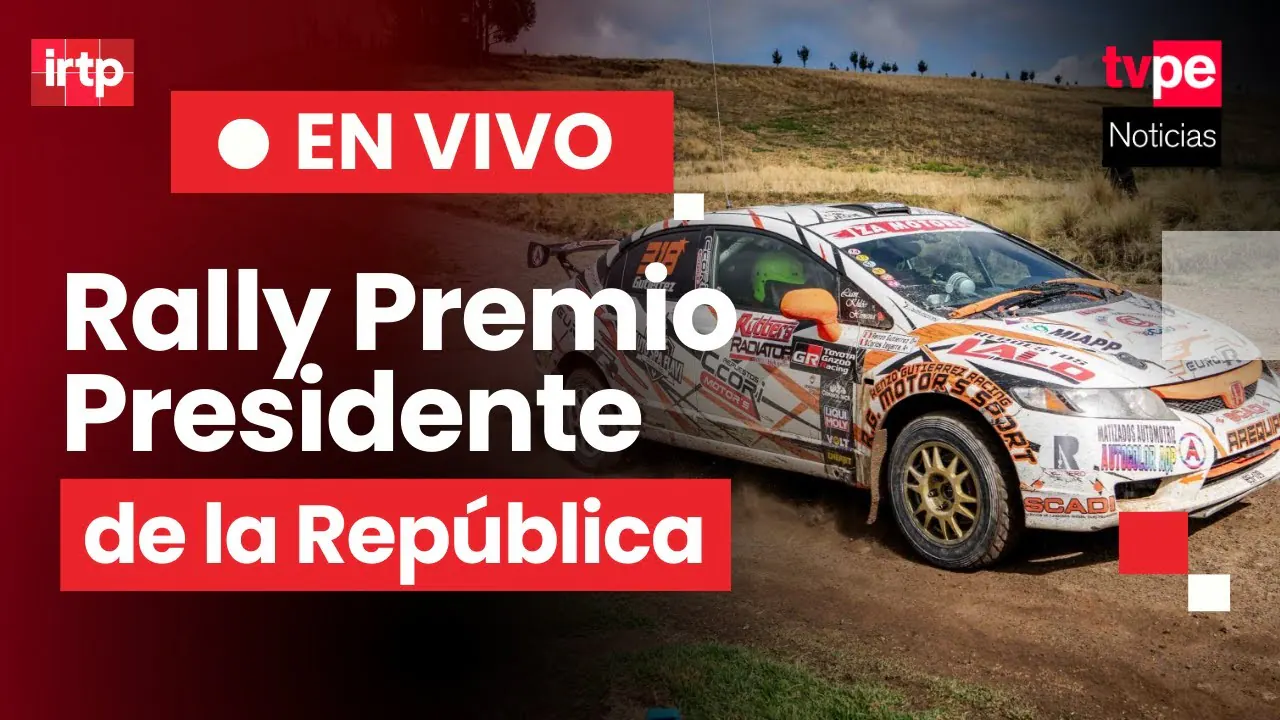 Reproducir: Rally Premio Presidente de la República 2025 EN VIVO | 73.ª edición por TVPerú Noticias