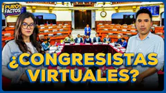 ¿INFRAESTRUCTURAS MILLONARIAS PARA CONGRESISTAS VIRTUALES? #PUROSFACTOS