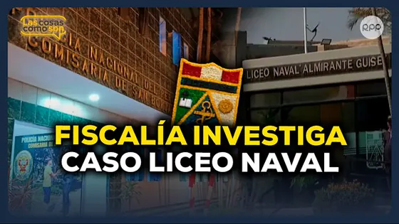 Caso Liceo Naval: Fiscalía investiga tras denuncia de presunto abuso sexual | RPP Noticias