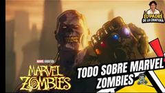 TODO SOBRE MARVEL ZOMBIES | LO QUE NO TE CONTARON DEL NUEVO PROYECTO DE MARVEL STUDIOS