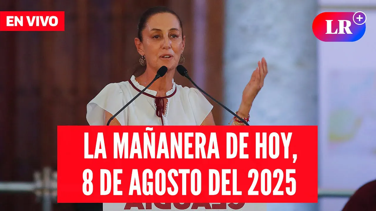 Reproducir: 🔴 Claudia Sheinbaum EN VIVO: la Mañanera de HOY 8 de agosto de 2025 | #EnDirectoLR