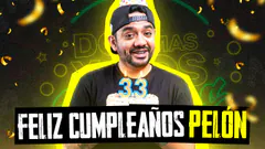 EL PELÓN CUMPLE 33 |#dosmasynosvamos