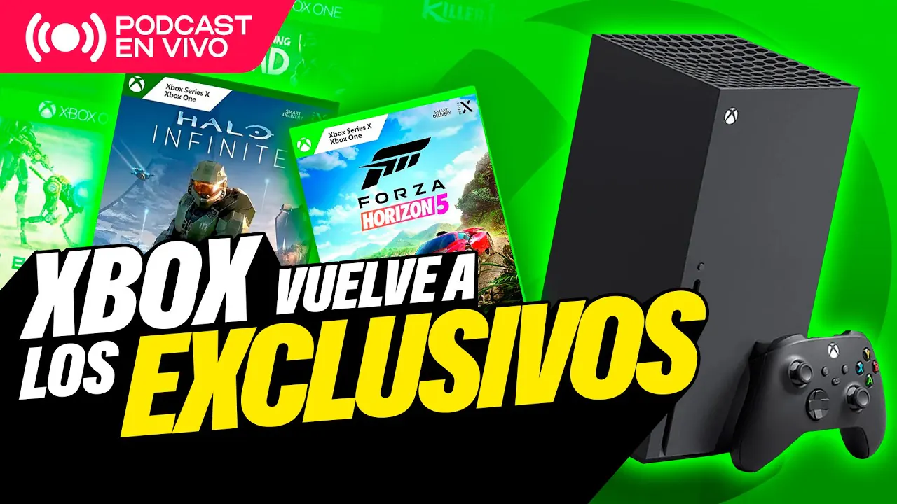 Reproducir: XBOX VUELVE A SER XBOX y evalúa VOLVER A LOS EXCLUSIVOS | EN VIVO