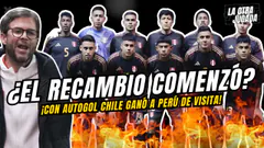 ¿EL RECAMBIO COMENZÓ? - CHILE (2) - PERÚ (1)