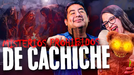 Cachiche: Donde las Brujas Nunca se Fueron l #ventepaloscurito