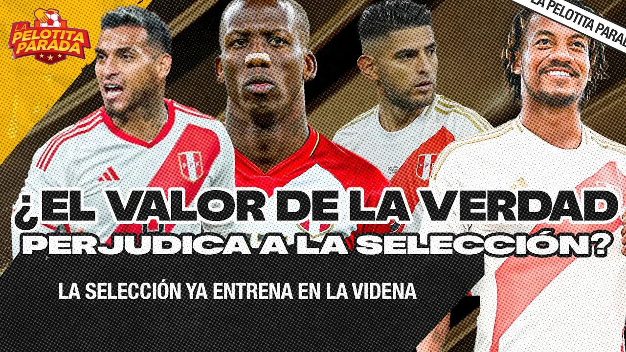 Reproducir: ¿TIEMBLA LA SELECCIÓN POR SHIRLEY ARICA? | LA PELOTITA PARADA