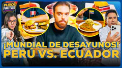 #ENVIVO | ¡PERÚ ES CLAVE!: REMONTAMOS A ECUADOR EN EL MUNDIAL DE DESAYUNOS #PUROSFACTOS