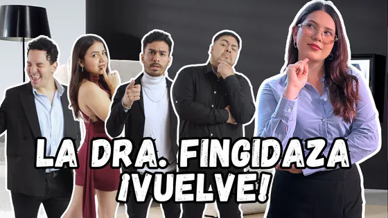 ¡LA DOCTORA FINGIDAZA VUELVE! - NOS MANDAN A TERAPIA