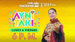 Radio Nacional EN VIVO: ''Ayni taki'', bajo la conducción de Saywa, hoy 23 de febrero del 2026