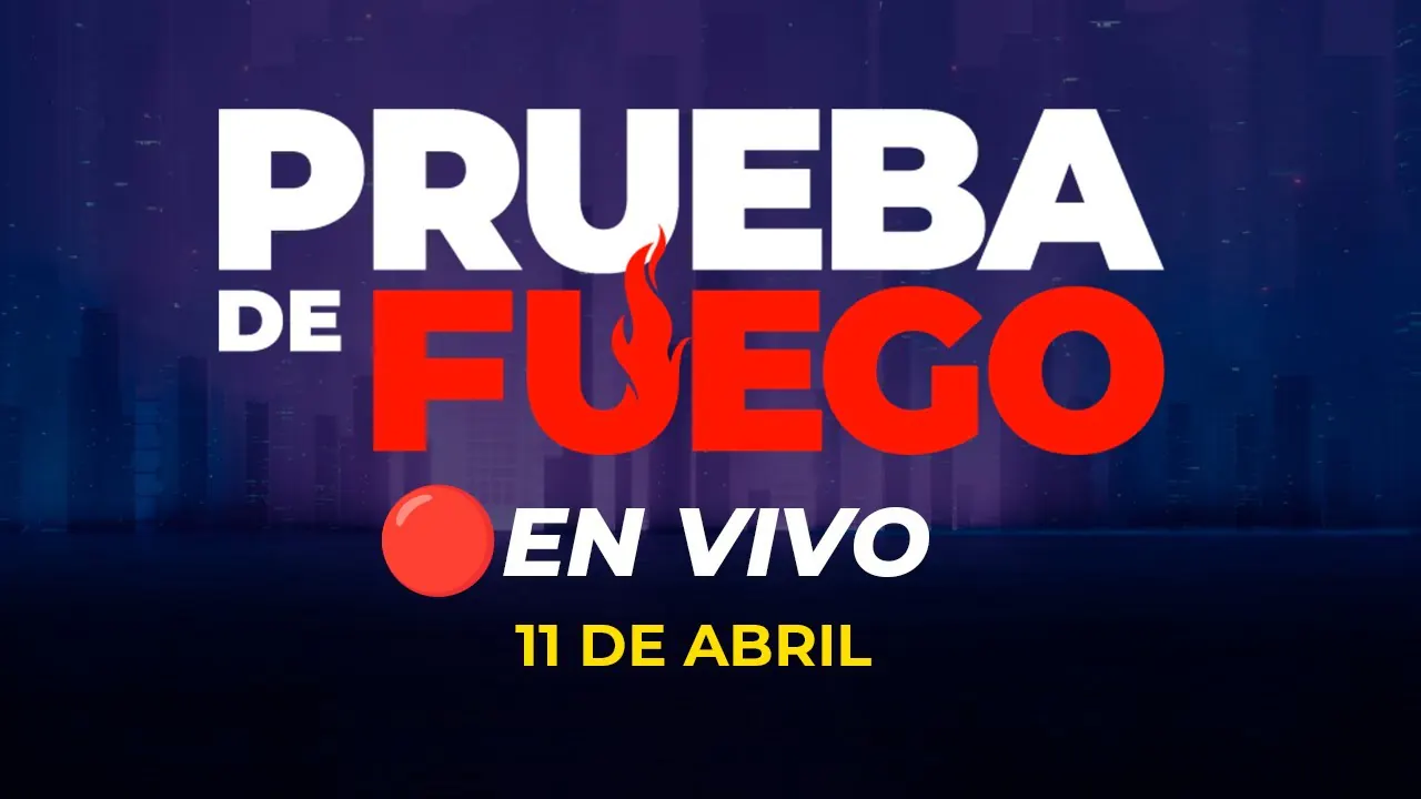 Reproducir: 🔥📺 #ENVIVO 🔴 PRUEBA DE FUEGO 11/04/2025 #PDFRPP