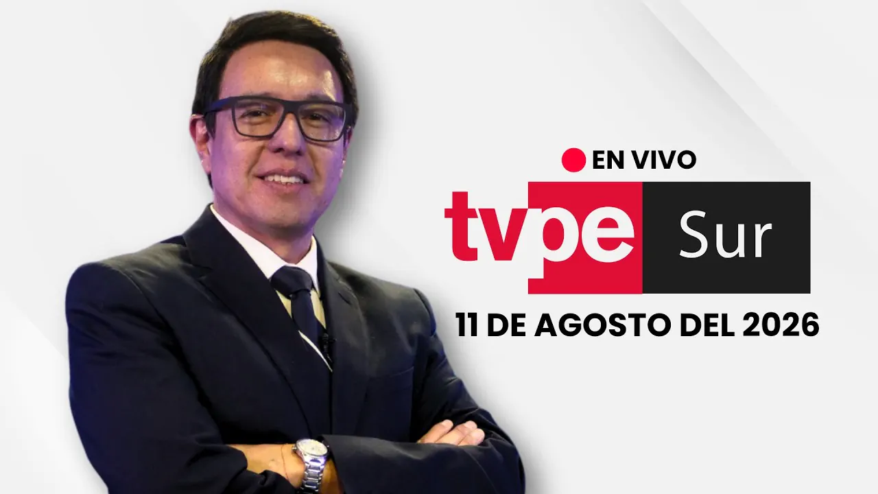 Reproducir: TVPerú Sur EN VIVO | Noticias desde el sur del Perú – 11 de agosto del 2026