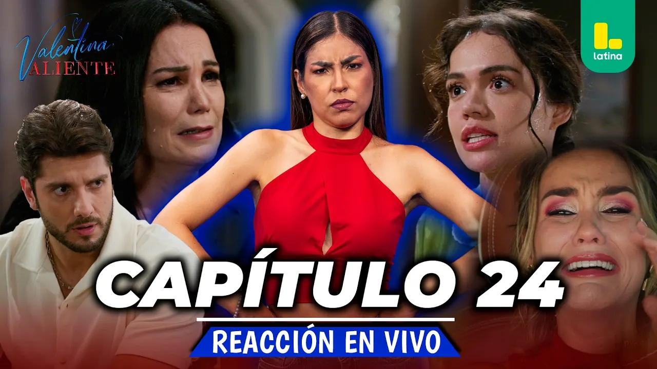Reproducir: 🟢 REACT VALENTINA VALIENTE - CAPÍTULO 24 💕 MIÉRCOLES 08 DE ABRIL | LATINA EN VIVO