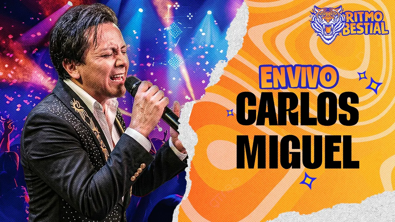 Reproducir: CARLOS MIGUEL EN VIVO | RITMO BESTIAL 🐯🎶