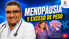 MENOPAUSIA Y AUMENTO DE PESO: LO QUE SEBES SABER