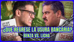 ¿QUE REGRESE LA USURA BANCARIA? BENZA vs BONILLA | #ContraAtaque 15/09