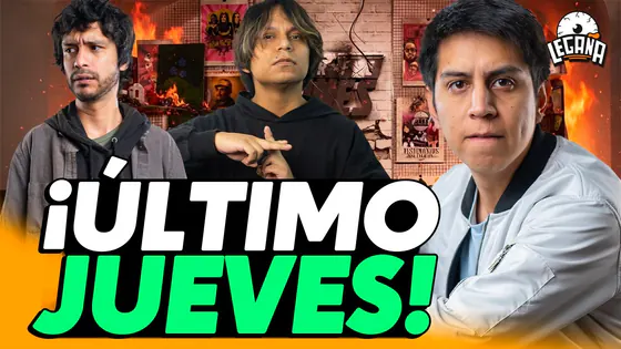 ÚLTIMO JUEVES | LEGAÑA