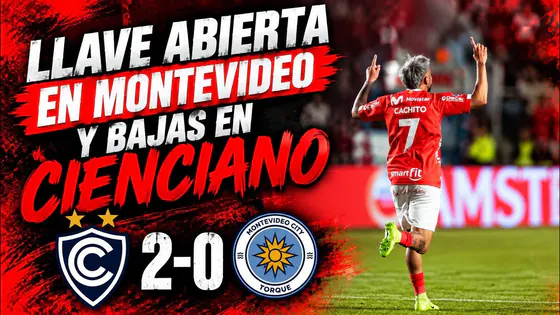 POST SALA: CIENCIANO 2-0 MONTEVIDEO CITY TORQUE