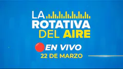 #ENVIVO LA ROTATIVA DEL AIRE 22/03/2025 #ROTATIVARPP