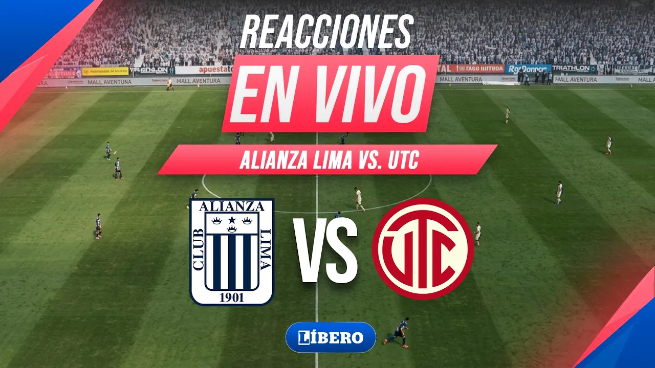 Reproducir: ALIANZA LIMA VS UTC EN VIVO | FECHA 5 TORNEO CLAUSURA | Líbero