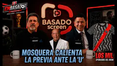 MOSQUERA DESAFÍA A LA 'U' I PRESENTAMOS LOS MIL SPONSORS DEL 'MUNI' #EMBASADOS