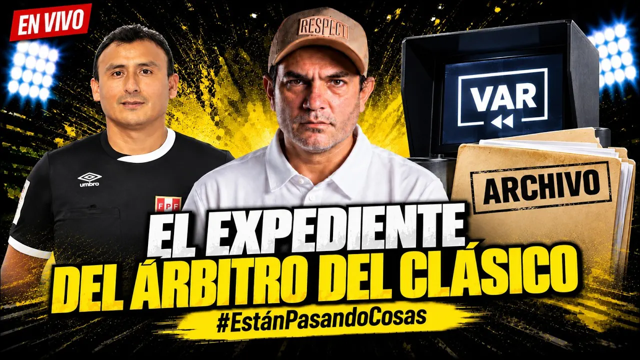 Reproducir: ¡EL EXPEDIENTE DEL ÁRBITRO DEL CLÁSICO! | ESTÁN PASANDO COSAS | EN VIVO