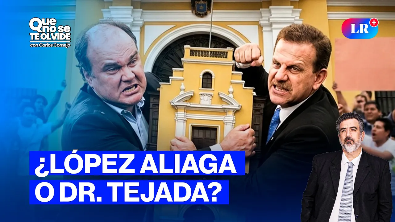 Reproducir: ALBERTO TEJADA EN VIVO: ¿QUIÉN SE QUEDARÁ CON LA ALCALDÍA DE LIMA? | QUE NO SE TE OLVIDE