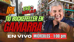 IRL TÍO ROCKEFELLER POR LAS CALLES DE GAMARRA - ESO HÁBLALO