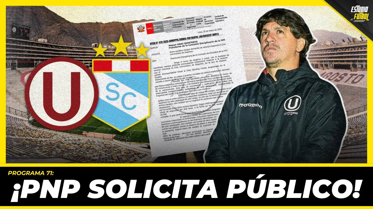Reproducir: ¡PNP PIDE EL Universitario vs. Sporting Cristal SE JUEGUE CON PÚBLICO!