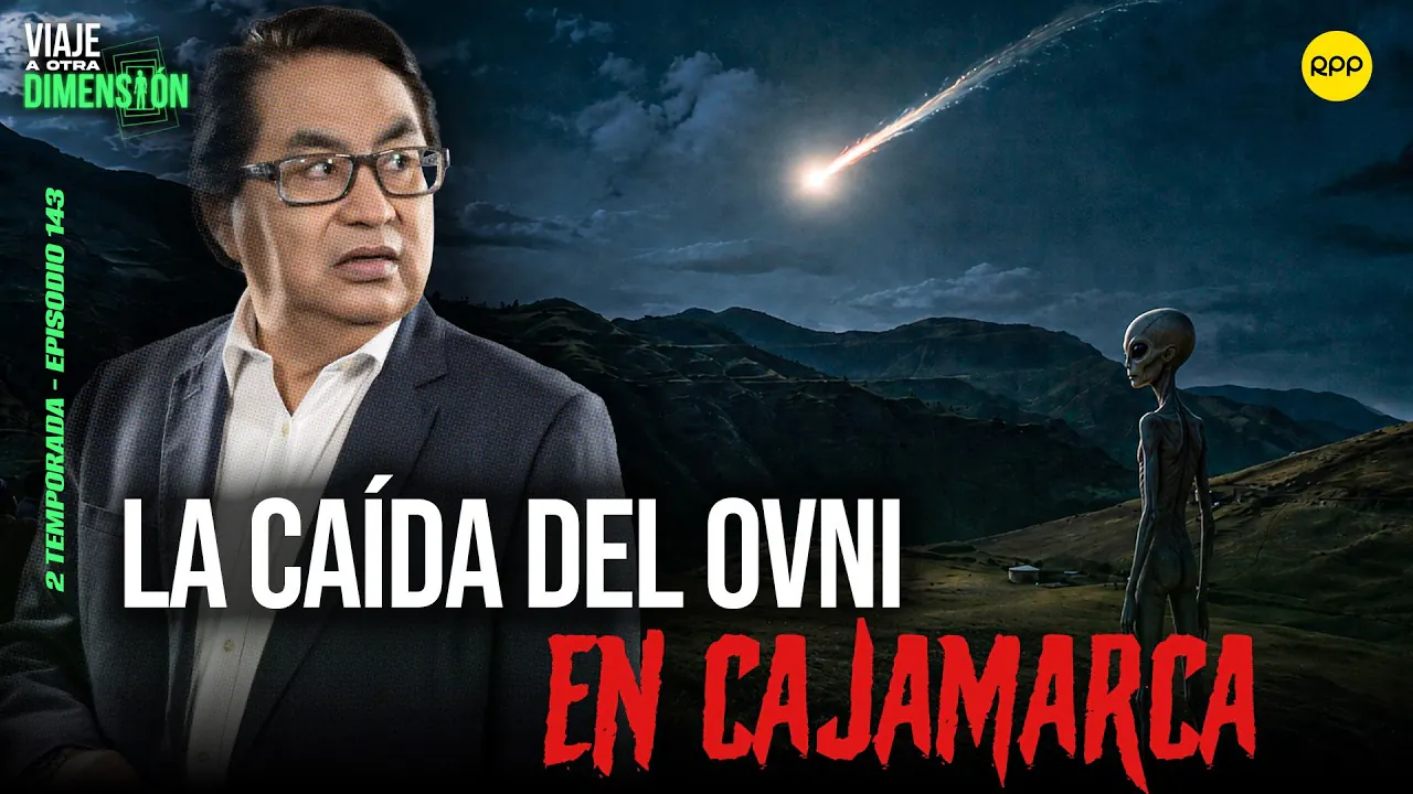 Reproducir: #ENVIVO 🔴| La caída del OVNI en Cajamarca: testigos cuentan lo que vieron #ViajeAOtraDimensión