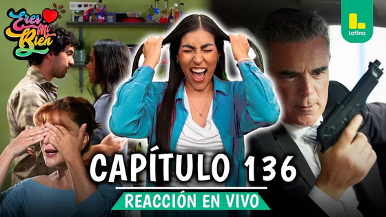 REACT ERES MI BIEN - CAPÍTULO 136 JUEVES 26 DE FEBRERO | LATINA EN VIVO #FEEG2026