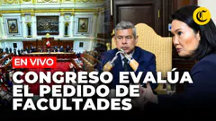 CONGRESO EN VIVO: INICIAN EVALUACIÓN SOBRE PEDIDO DE FACULTADES DEL GOBIERNO | El Comercio