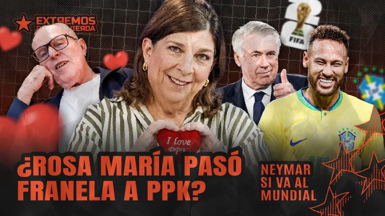 Reproducir: ¡NEYMAR AL MUNDIAL! ¿A ROSA MARÍA SE LE SALIÓ SU CORAZONCITO CON PPK?