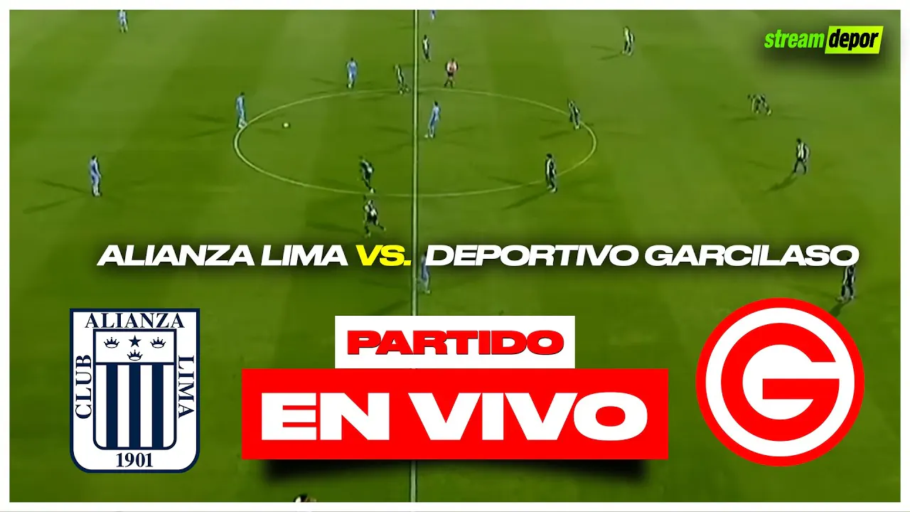 Reproducir: ALIANZA LIMA VS DEPORTIVO GARCILASO EN VIVO | FECHA 7 - LIGA 1 | Stream Depor
