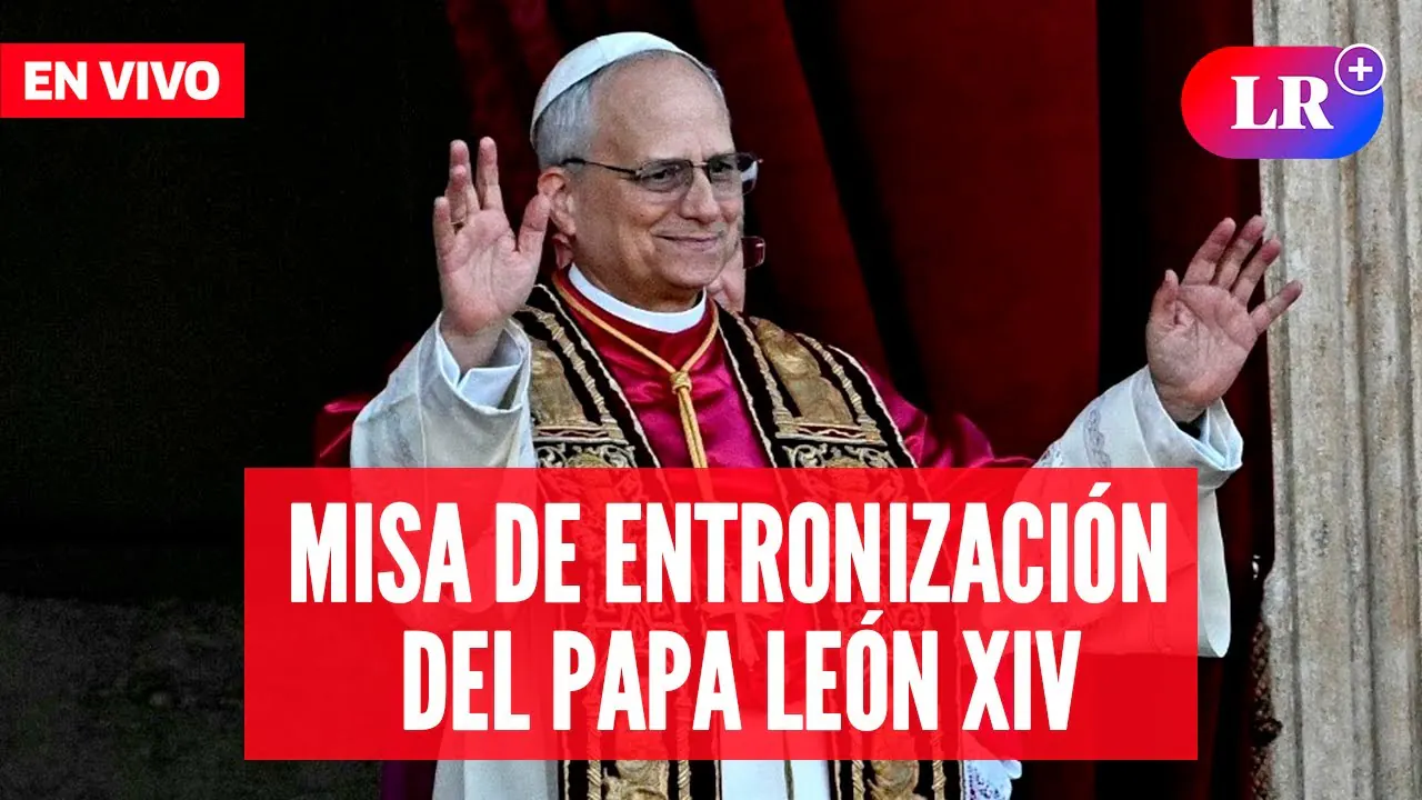 Reproducir: 🔴Papa LEÓN XIV EN VIVO: MISA y CEREMONIA de ENTRONIZACIÓN del NUEVO sumo pontífice | #HNewsLR