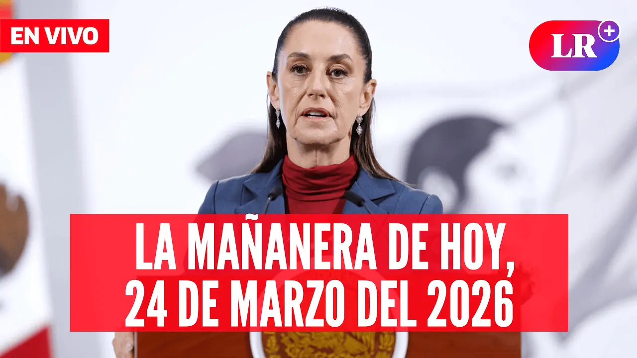 Reproducir: 🔴 Claudia Sheinbaum EN VIVO en la Mañanera de HOY, 24 de marzo de 2026 | #LR