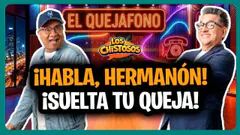 LOS CHISTOSOS ¡Quejafono está activado para recibir tus llamadas! | LUNES DEL HERMANÓN