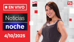 TVPerú Noticias EN VIVO: Noticias noche, sábado 4 de octubre del 2025