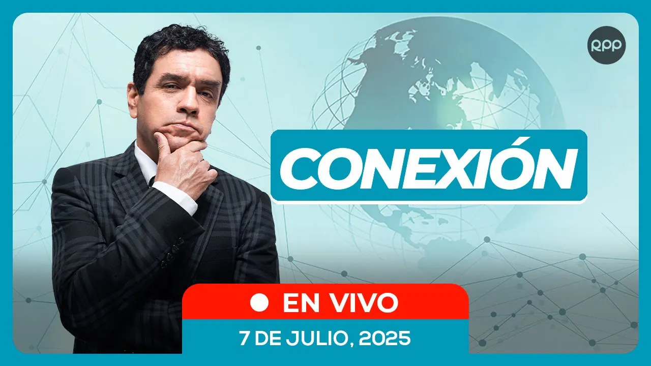 Reproducir: 📲📺 #ENVIVO 🔴 CONEXIÓN  07/07/2025 #CONEXIONRPP