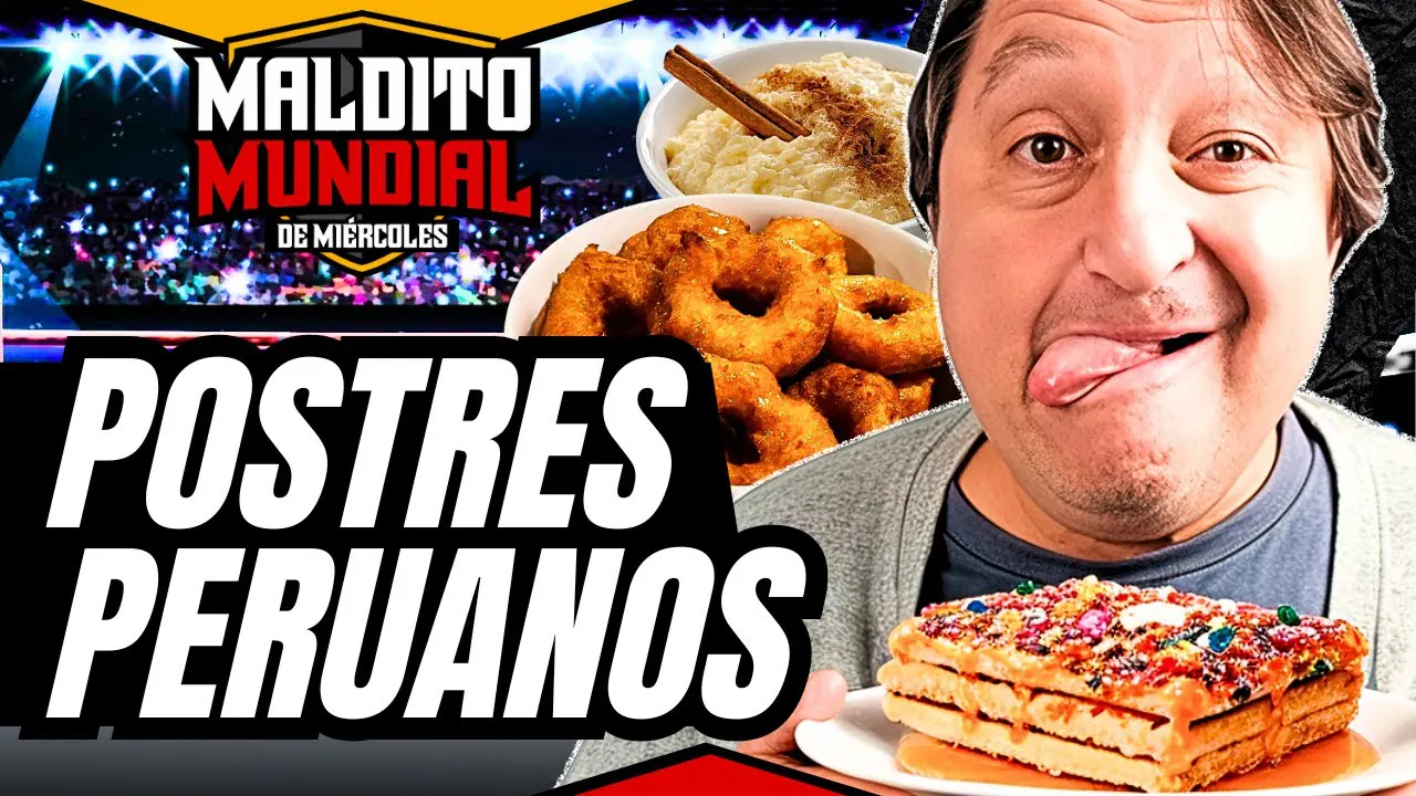 Reproducir: ¿Cuál es tu postre peruano favorito? - MALDITO MUNDIAL DE MIÉRCOLES • Los Malditos Podcast