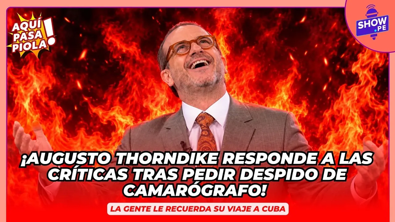 Reproducir: 🔥AUGUSTO THORNDIKE RESPONDE A CRÍTICAS DE HABER REFUTADO A CAMARÓGRAFO EN VIVO🔥