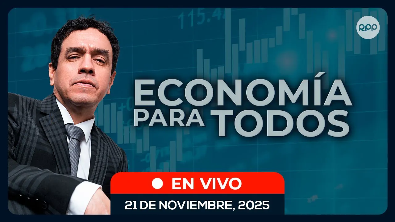 Reproducir: 🔴 EN VIVO 💰 ECONOMÍA PARA TODOS #ECONOMIAXTODOS 21/11/25