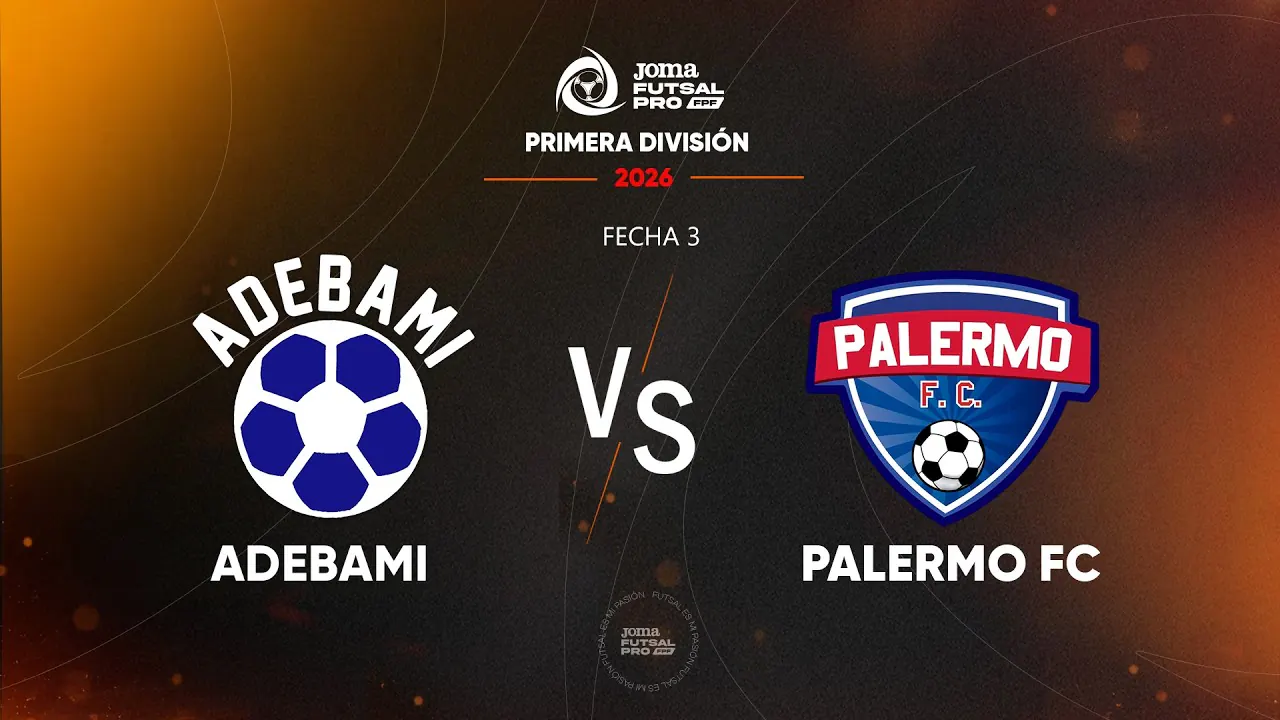 Reproducir: 🔴 EN VIVO | ADEBAMI VS PALERMO FC | JOMA FUTSAL PRO FPF | TORNEO APERTURA FECHA 3