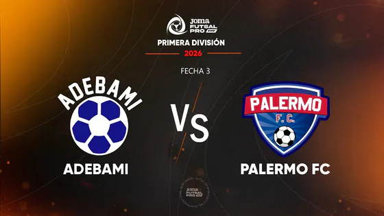EN VIVO | ADEBAMI VS PALERMO FC | JOMA FUTSAL PRO FPF | TORNEO APERTURA FECHA 3