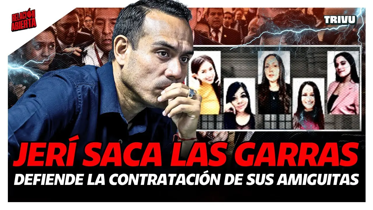 Reproducir: POLÉMICA: JUSTIFICAN CONTRATACIONES DE "AMIGUITAS" TRAS VISITA A JERÍ | RELACIÓN ABIERTA💘