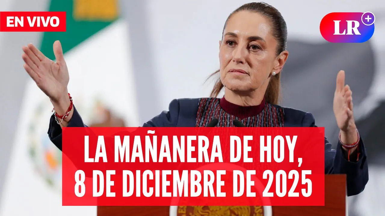 Reproducir: 🔴 Claudia Sheinbaum EN VIVO en la Mañanera de HOY, 8 de diciembre 2025 | #EnDirectoLR