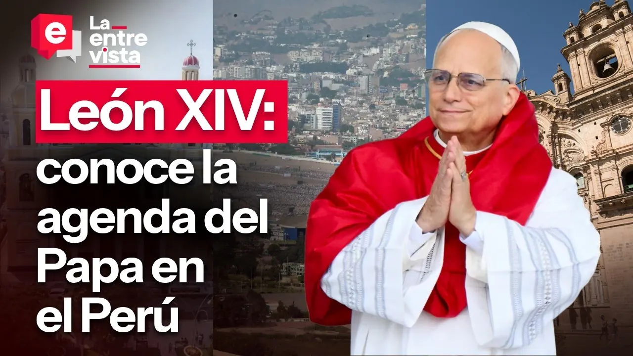 Reproducir: Papa León XIV: conoce su agenda en Perú|”La Entrevista”|EN VIVO 08/09/2026