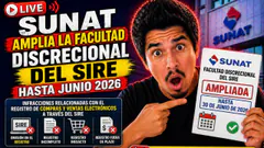 SUNAT amplia la facultad discrecional del SIRE hasta junio 2026
