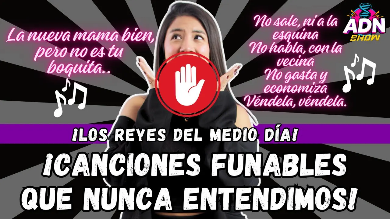 Reproducir: ¡LOS REYES DEL MEDIO DÍA! - CANCIONES FUNABLES QUE NO ENTENDIAMOS